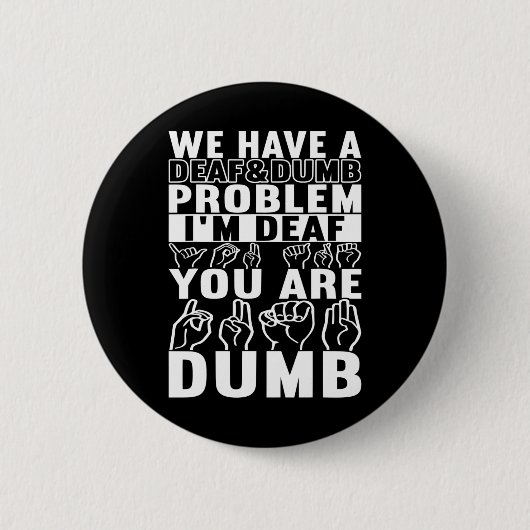 American Sign Language Deaf Awareness 16 Button (Vorderseite)