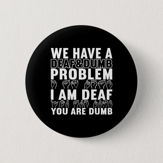 American Sign Language Deaf Awareness 20 Button (Vorderseite)