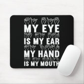 American Sign Language Deaf Awareness 21 Mousepad (Mit Mouse)