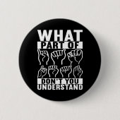 American Sign Language Deaf Awareness 7 Button (Vorderseite)