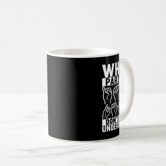 American Sign Language Deaf Awareness 7 Kaffeetasse (VorderseiteRechts)