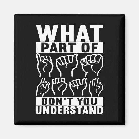 American Sign Language Deaf Awareness 7 Magnet (Vorne)