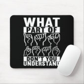 American Sign Language Deaf Awareness 7 Mousepad (Mit Mouse)