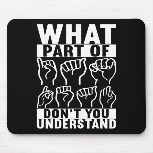 American Sign Language Deaf Awareness 7 Mousepad (Vorne)