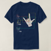 American Sign Language Handzeichen ASL I Liebe Sie T-Shirt (Design vorne)