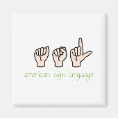 American Sign Language Magnet (Vorne)