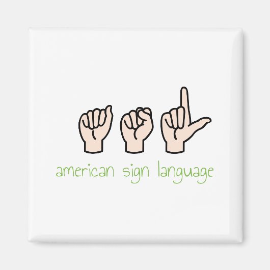 American Sign Language Magnet (Vorne)