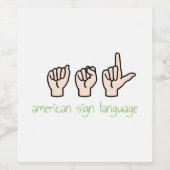 American Sign Language Weinetikett (Einzelnes Label)