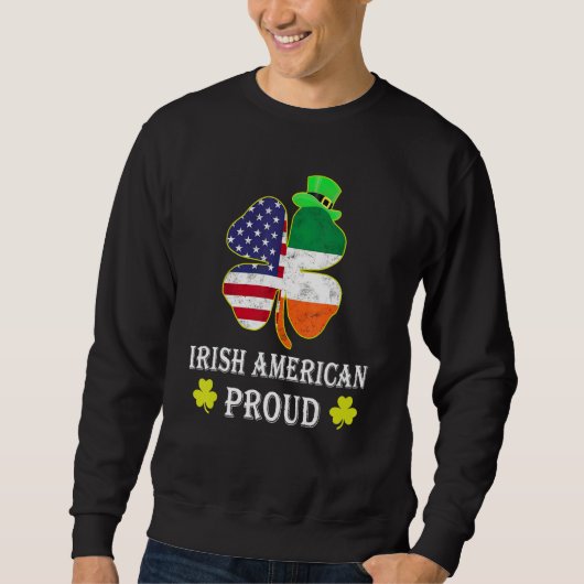American St Patricks Day Lucky Charmer Irish Proud Sweatshirt (Vorderseite)