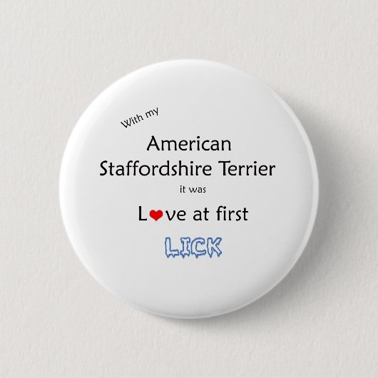 American Staffordshire Terrier Lick Design Button (Vorderseite)