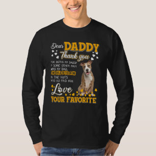 American Staffy Sehr geehrter Daddy Danke, dass Si T-Shirt