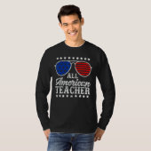 American Teacher 4th Of July Patriotic Teacher Ame T-Shirt (Vorne ganz)
