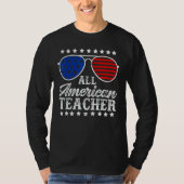 American Teacher 4th Of July Patriotic Teacher Ame T-Shirt (Vorderseite)