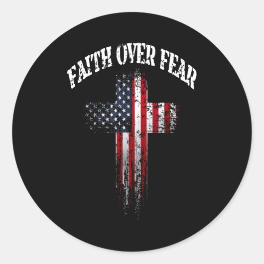 American Usa Flag Christian Cross Faith Over Fear Runder Aufkleber (Vorderseite)