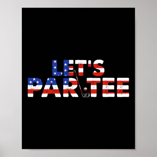 American Usa Flag Let's Par T-Shirt Party Golf Fun Poster (Vorne)