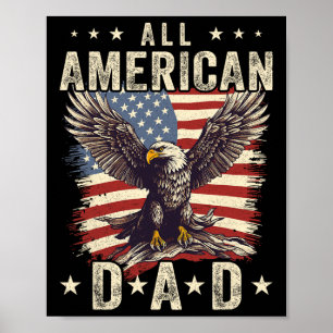 American Vater Adler 4. Juli Vatertag Männer Fraue Poster