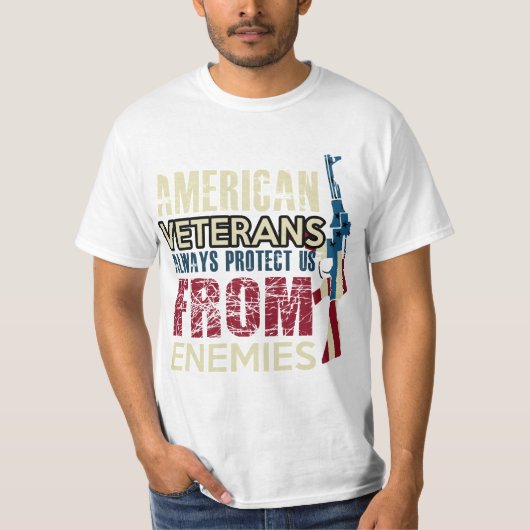 AMERICAN VETERANS ALWAYS PROTECT US FROM ENEMIES T-Shirt (Vorderseite)