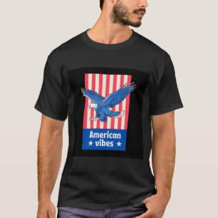 "American Vibes: The Spirit of Freedom T - Shirt" T-Shirt