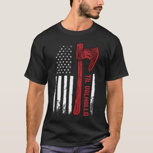 American Viking Ax Flag Til Valhalla Norse Myth T-Shirt (Vorderseite)