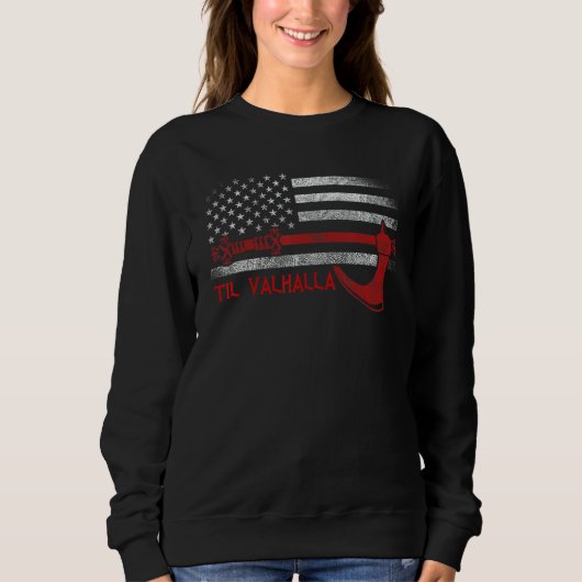 American Viking Axe Flag   Til Valhalla   Norse My Sweatshirt (Vorderseite)