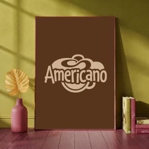 Americano Retro-Kaffeetasse Typografische Kunst Ca Poster