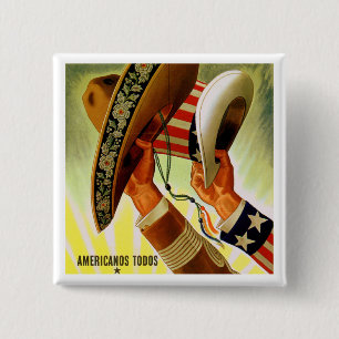 "Americanos TODOS" (Amerikaner alle) Vintager Button