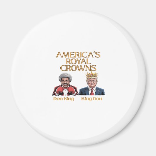 America's Crowns And Don Graphic Magnet