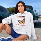 America's Only Monarch Butterfly • No Kings Day Hoodie