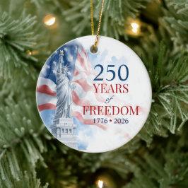 America's Semiquincentennial 250 Years Freedom Keramik Ornament