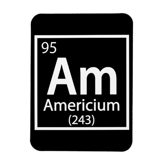 Americium - American Science Periodic Table Magnet (Vertikal)