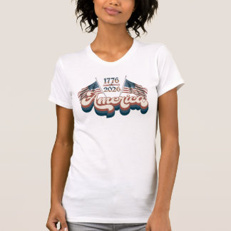 Amerika 1776–2026, Patriotisch, USA 250 Jahre T-Shirt