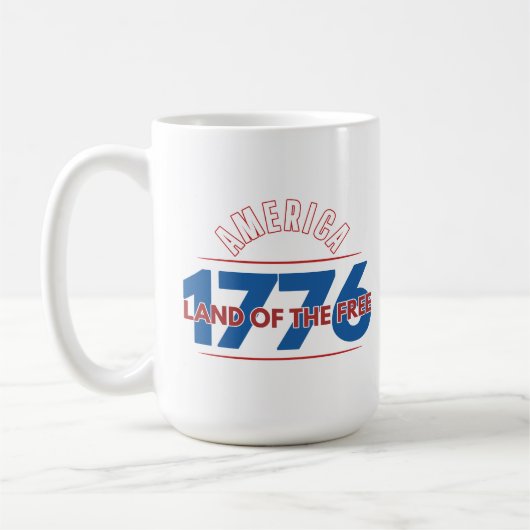 AMERIKA 1776 LAND DER FREIEN   KAFFEETASSE (Links)