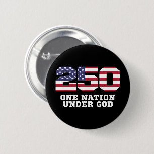Amerika 250 Jahre 250. Jubiläum Unabhängigkeit Button