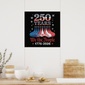 Amerika 250 Jahre 4. Juli Poster (Küche)