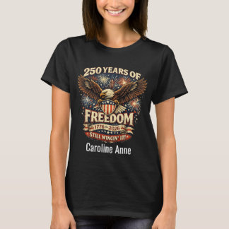 Amerika 250 Jahre Freiheit, immer noch improvisier T-Shirt