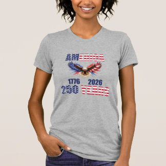 Amerika 250 Jahre – Patriotischer Adler 1776–2026 T-Shirt