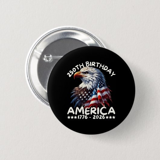 Amerika 250-jähriges Jubiläum Eagle Us Flag 4. Jul Button (Vorne & Hinten)