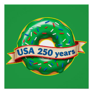 Amerika 250. Jubiläum USA mit süßem Donut Poster