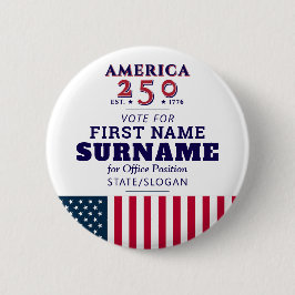 Amerika 250 Wahlkampfkandidat Button