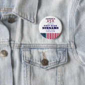 Amerika 250 Wahlkampfkandidat Button (Beispiel)