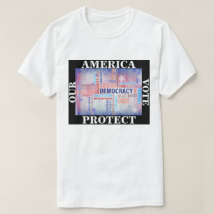AMERIKA-ABSTIMMUNG SCHÜTZEN UNSERE DEMOKRATIE T-Shirt