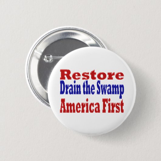 Amerika als Erstes den Sumpf zurückgewinnen Button (Vorne & Hinten)