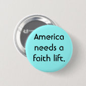 Amerika benötigt einen Glaubenaufzug Button (Vorne & Hinten)