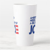 Amerika braucht einen Big Cup von Joe Milchtasse (Vorderseite)