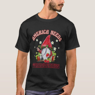 Amerika braucht Erdbeeren Niedlich Erdbeere Gnome T-Shirt