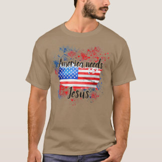 Amerika braucht Jesu amerikanische Liebe T-Shirt