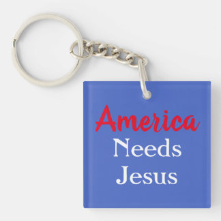 Amerika braucht Jesus Acrylischen Schlüsselanhänge Schlüsselanhänger