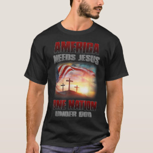 Amerika braucht Jesus eine Nation unter Gott T-Shirt