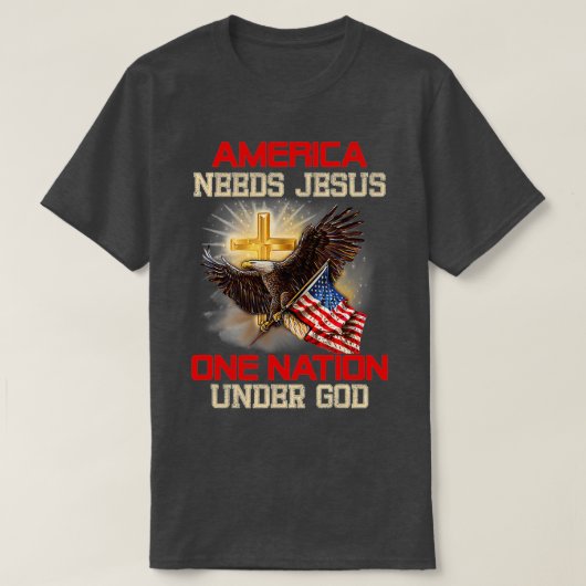 Amerika braucht Jesus eine Nation unter T-Shirt (Design vorne)