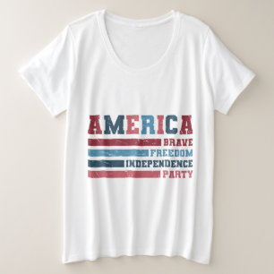 Amerika Brave, Freiheit, Unabhängigkeitspartei  Große Größe T-Shirt